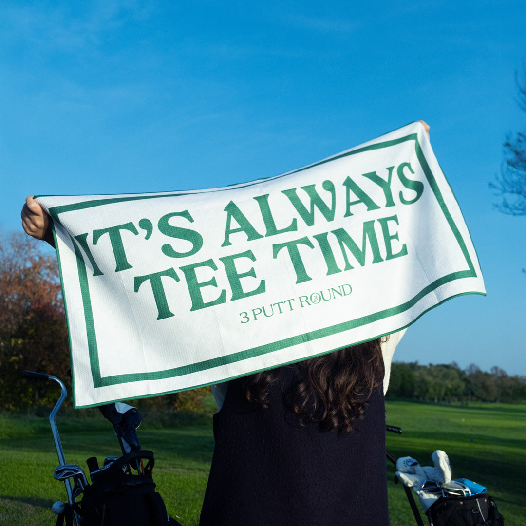 It's Always Tee Time Tour Towel